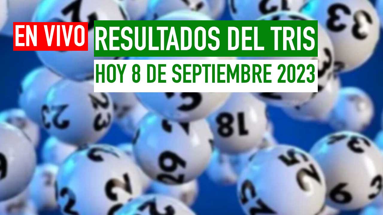 Resultados Tris hoy 8 de septiembre 2023: Lista de Premios